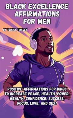 Black Excellence Affirmations for Men - Tinsley, Tasha