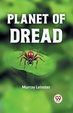 Planet Of Dread - Leinster Murray