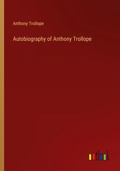 Autobiography of Anthony Trollope