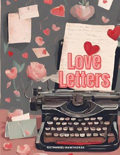 Love Letters - Nathaniel Hawthorne