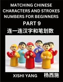 Matching Chinese Characters and Strokes Numbers (Part 9)- Test Series to Fast Learn Counting Strokes of Chinese Characters, Simplified Characters and Pinyin, Easy Lessons, Answers Matching Chinese Characters and Strokes Numbers (Part 9)- Test Series to Fast Learn Counting Strokes of Chinese Characters, Simplified Characters and Pinyin, Easy Lessons, Answers