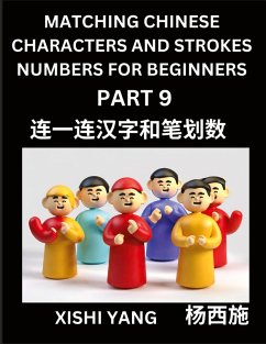 Cover Matching Chinese Characters and Strokes Numbers (Part 9)- Test Series to Fast Learn Counting Strokes of Chinese Characters, Simplified Characters and Pinyin, Easy Lessons, Answers