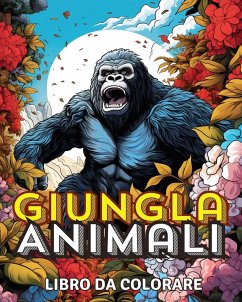 Animali della Giungla Libro da Colorare - Wagner, Louis