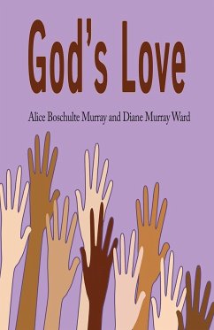 God's Love - Murray, Alice Boschulte; Ward, Diane Murray