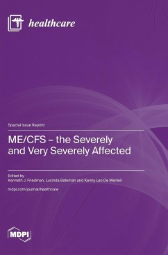 ME/CFS - the Severely and Very Severely Affected