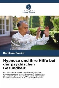 Hypnose und ihre Hilfe bei der psychischen Gesundheit - Corrêa, Ronilson