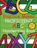 Practice Makes Proficient ABC Handwriting Book