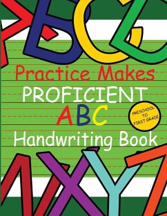 Practice Makes Proficient ABC Handwriting Book - Mayo Cornelius, Mirika