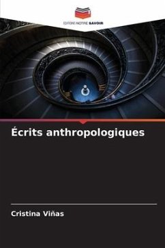 Écrits anthropologiques - Viñas, Cristina