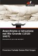 Anarchismo e istruzione nel Rio Grande... - Bild 1