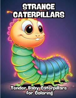 Strange Caterpillars - Contenidos Creativos