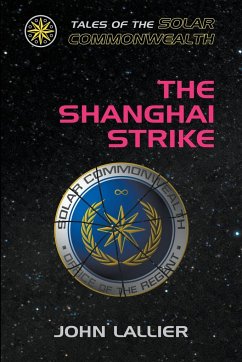 The Shanghai Strike - Lallier, John