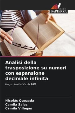 Analisi della trasposizione su numeri con espansione decimale infinita - Quezada, Nicolás;Salas, Camila;Villegas, Camila