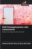 Dall'immaginazione alla conoscenza