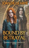 Bound by Betrayal