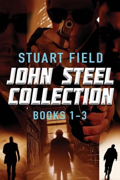 John Steel Collection - Books 1-3 - Field, Stuart