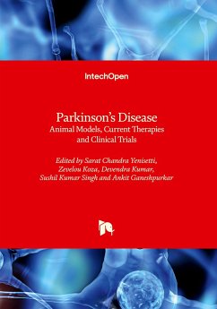 Parkinson¿s Disease - Animal Models, Current Therapies and Clinical Trials