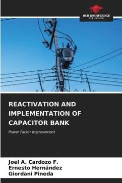 REACTIVATION AND IMPLEMENTATION OF CAPACITOR BANK - Cardozo F., Joel A.;Hernández, Ernesto;Pineda, Giordani