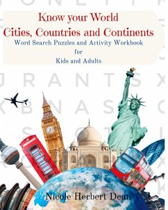 Know Your World Cities, Countries and Continents - Herbert Dean, Nicole
