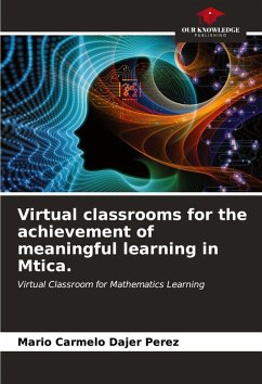 Cover Virtual classrooms for the achievement of meaningful learning in Mtica.