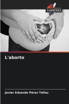 L'aborto - Pérez Téllez, Javier Eduardo