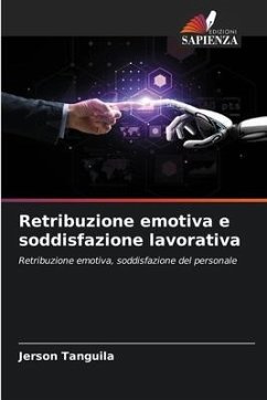 Retribuzione emotiva e soddisfazione lavorativa - Tanguila, Jerson