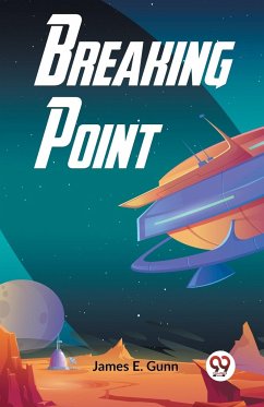 Breaking Point - E. Gunn James