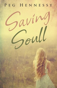 Saving Soull - Hennessy, Peg