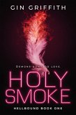 Holy Smoke (Hellbound, #1) (eBook, ePUB)