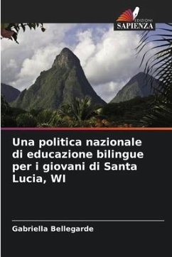 Una politica nazionale di educazione bilingue per i giovani di Santa Lucia, WI - Bellegarde, Gabriella