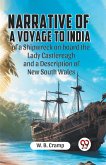 Narrative of a Voyage to India of a Shipwreck on board the Lady Castlereagh and a Description of New South Wales