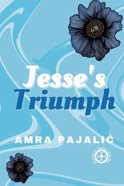 Jesse's Triumph - Pajalic, Amra