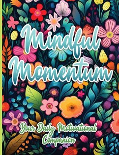 Mindful Momentum - Publishing LLC, SureShot Books