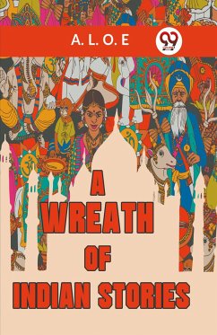 A Wreath of Indian Stories - L. O. E. A.