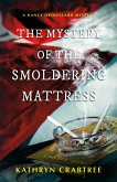 The Mystery of the Smoldering Mattress (eBook, ePUB)