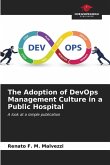 The Adoption of DevOps Management Culture in a Public Hospital