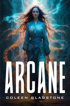 Arcane - Gladstone, Coleen