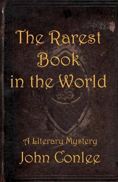 The Rarest Book in the World - Conlee, John