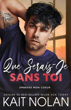 Que serais je sans toi - Nolan, Kait