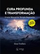 Cura profunda e transformação: o novo... - Bild 1