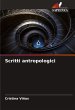 Scritti antropologici - Bild 1