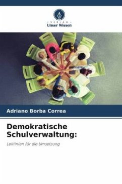Demokratische Schulverwaltung: - Borba Correa, Adriano