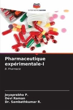 Pharmaceutique expérimentale-I - P., Jeyaprabha;Raman, Devi;R., Dr. Sambathkumar