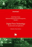 Digital Twin Technology - Fundamentals and Applications