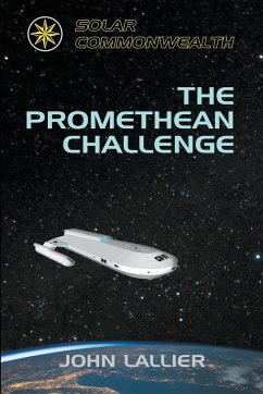 The Promethean Challenge - Lallier, John
