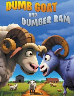 Dumb Goat and Dumber Ram - Marshall, Max