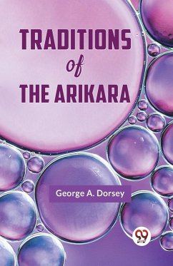 Traditions Of The Arikara Cover Traditions Of The Arikara