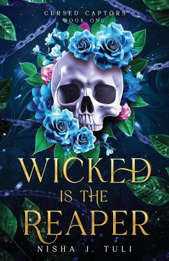 Wicked is the Reaper - Tuli, Nisha J.