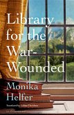 Library for the War-Wounded (eBook, ePUB)