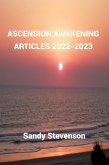 Ascension Awakening Articles 2022 - 2023 (eBook, ePUB)